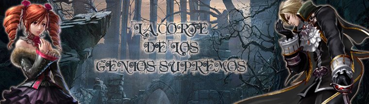 La Corte De Los Genios Supremos