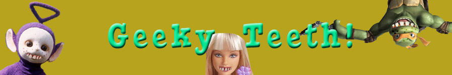 Geeky Teeth