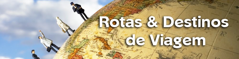 Rotas & Destinos