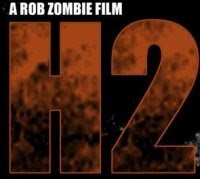 H2 Movie by Rob Zombie