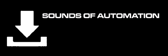 SOUNDS OF AUTOMATION