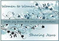 Women to Women: Sharing Jesus!
