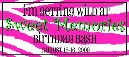 Sweet Memories Birthday Bash 2009