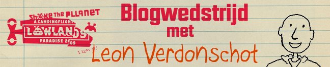 Lowlands Blogwedstrijd met Leon Verdonschot