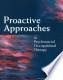 Proactive approaches in psychosocial occupational therapy