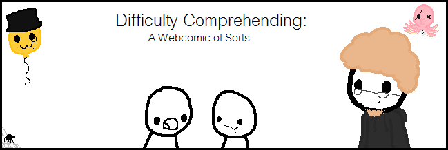 Difficulty Comprehending