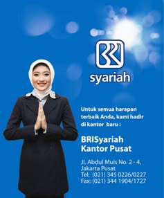 KANTOR PUSAT BANK RAKYAT INDONESIA (BRI) SYARIAH PINDAH