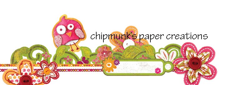 Chipmunk's Paper Creations