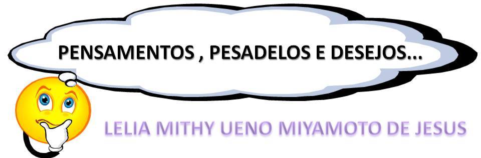 Pensamentos, Pesadelos e Desejos