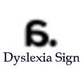 DYSLEXIA SIGN