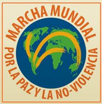 MARCHA MUNDIAL POR LA PAZ Y LA NO VIOLENCIA