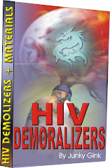 HIV DEMORALIZERS, STAY ALIVE!