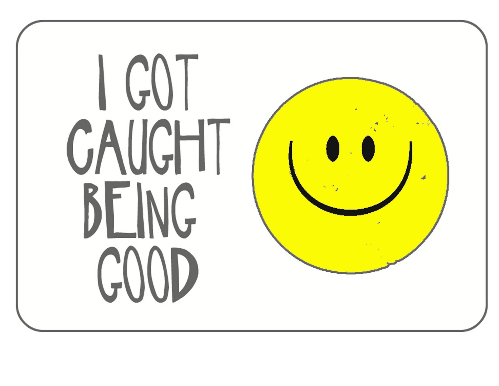 c-caught-you-being-good-tickets-template-printable