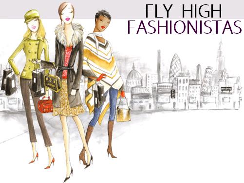 Fly High Fashionistas