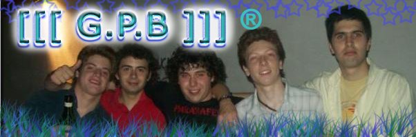 [[[ G.P.B ]]] ® -