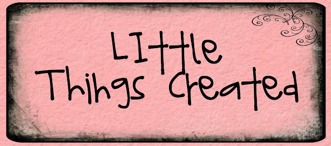 Little Things Created