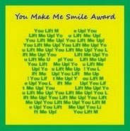 You make me smile award - Thank you, Moonshadow!