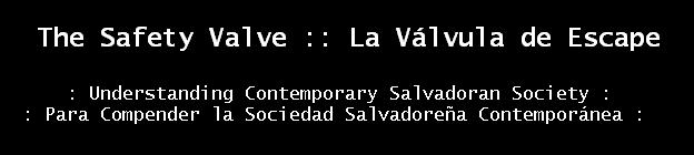 The Safety Valve :: La Válvula de Escape