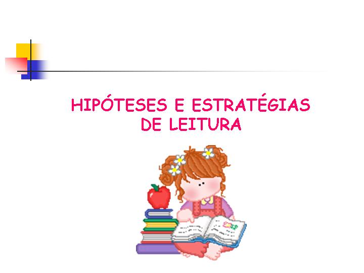 A Arte de Educar Com Amor: Hipóteses e Estratégias de Leitura