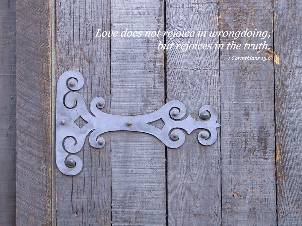 OurLordsWill: 1st Corinthians 13:6