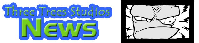 Three Trees Studios NEWS