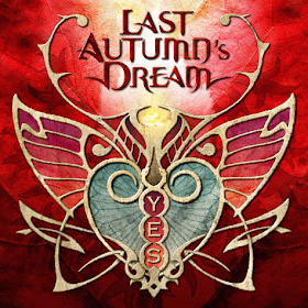 LAST AUTUMN'S DREAM - Yes 2011
