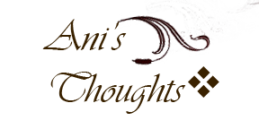 Ani's Thoughts