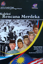 Koleksi Rencana Merdeka (Sempena 50 tahun sambutan kemerdekaan Malaysia 1957-2007)