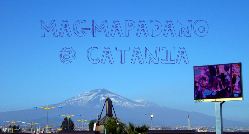 magmapadano @ Catania