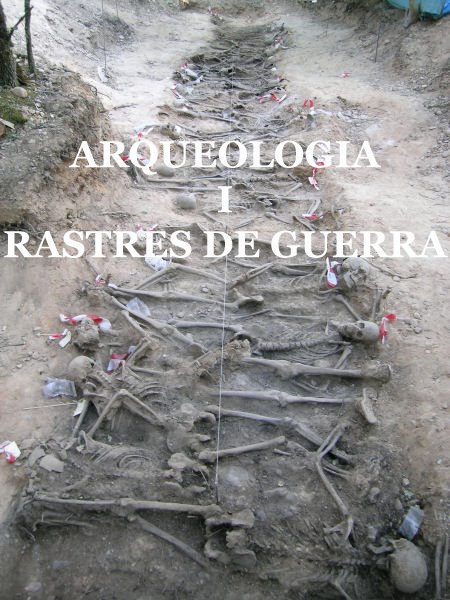Arqueologia i rastres de guerra