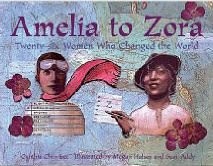 Amelia to Zora: 26 Women Who Changed the World