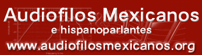 Audiofilos Mexicanos