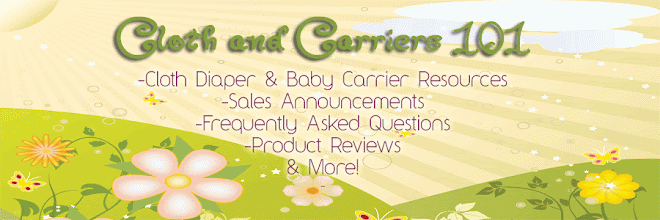 Cloth And Carriers 101 - Cloth Diaper and Baby Carrier Sales, FAQs, Announcements, Reviews