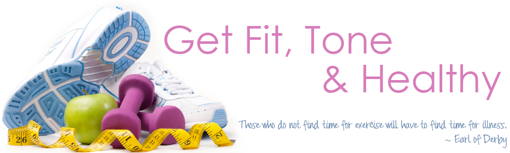 Get Fit Tone & Healthy
