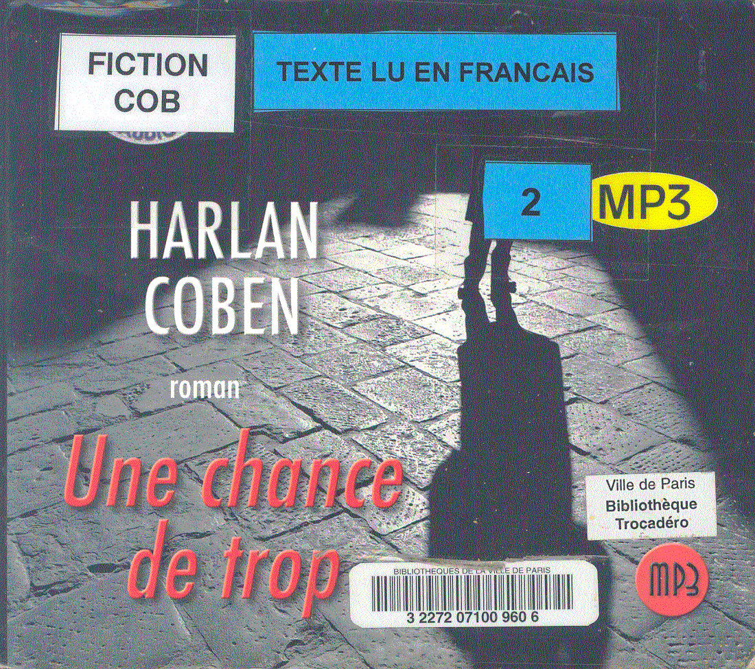 Harlan Coben Une Chance De Trop "cd audio texte" de dadabe: 2003 Harla Coben - Une chance de trop
