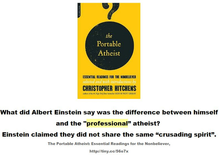 What did Albert Einstein say was the difference between himself and the professional atheist