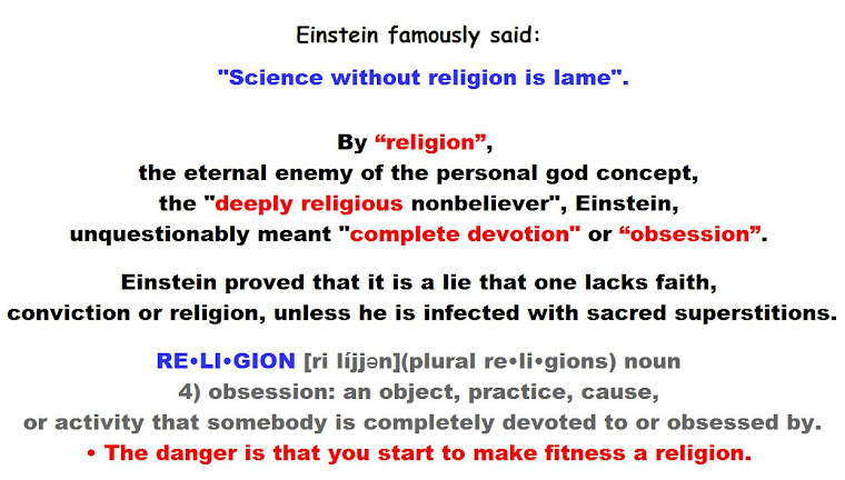Einstein: Science without religion is lame, religion without science is blind.