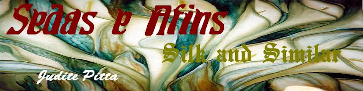 Sedas e Afins - Silk and Similar