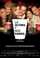 La última y nos vamos (2010) - Latino