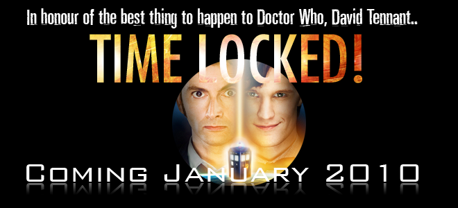 Time Locked! - In Honour of David Tennant...