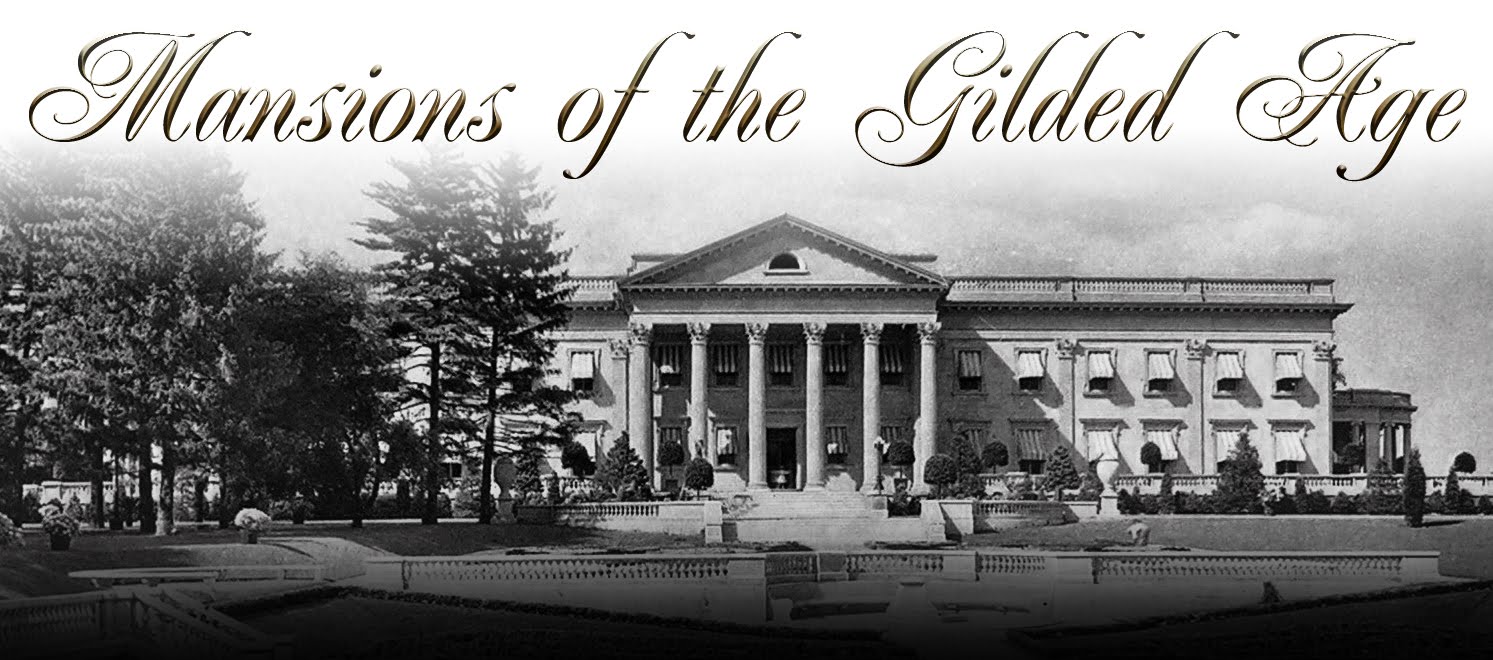 Mansions of the Gilded Age