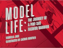 Check out my graphic novel: Model Life: The Journey of a Pint-Size Fashion Warrior