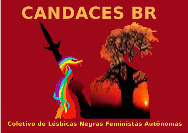 Coletivo Nacional de Lésbicas Negras Feministas Autônomas-CANDACES-BR.