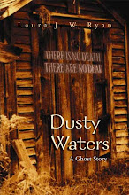 Dusty Waters, A Ghost Story