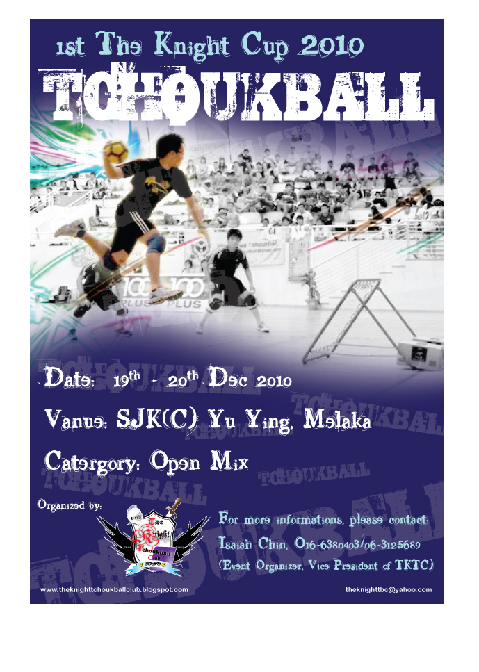 The Knight Tchoukball Club 1st Knight Tchoukball Cup 2010