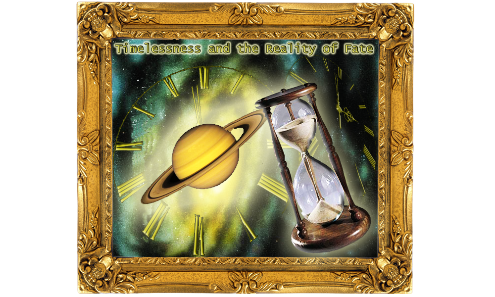 Timelessness And The Reality Of Fate
