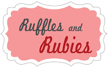 Ruffles and Rubies