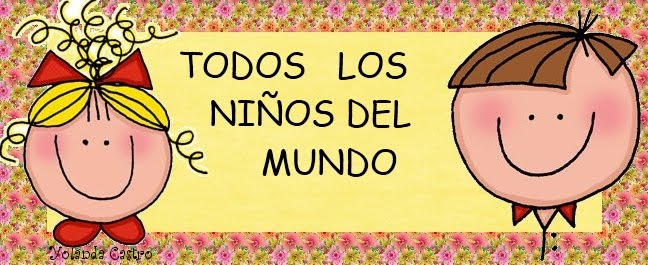 TODOS LOS NIÑOS DEL MUNDO