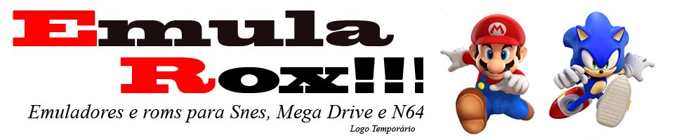 Emula Rox!!! Download de Emuladores e Roms Snes, Nintendo 64 e Game BoyAdvance (GBA).