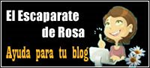 El Escaparate (Ayuda Blogger)